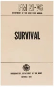 U.S. Army Survival Field Manual (FM 21-76 )